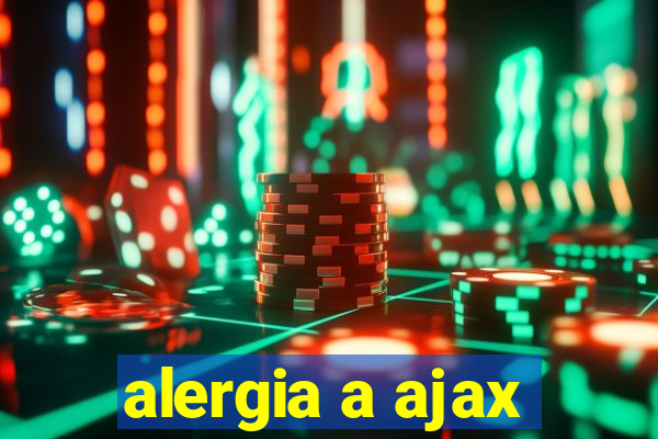 alergia a ajax